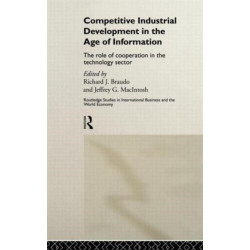 Competitive Industrial Development in the Age of Information: The Role of Cooperation in the Technology Sector