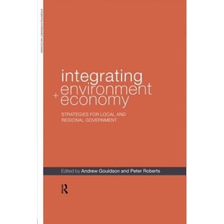 Integrating Environment and Economy: Strategies for Local and Regional Government