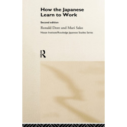 How the Japanese Learn to Work