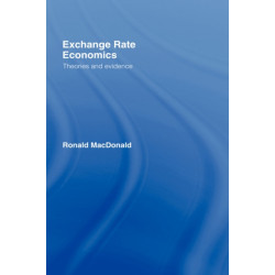 Exchange Rate Economics: Theories and Evidence
