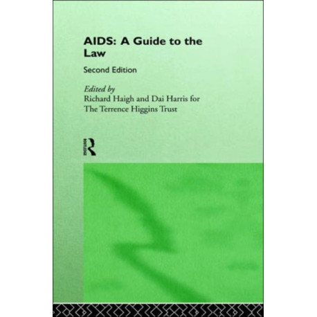 AIDS: A Guide to the Law