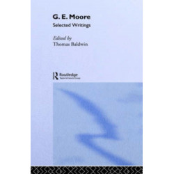 G.E. Moore: Selected Writings
