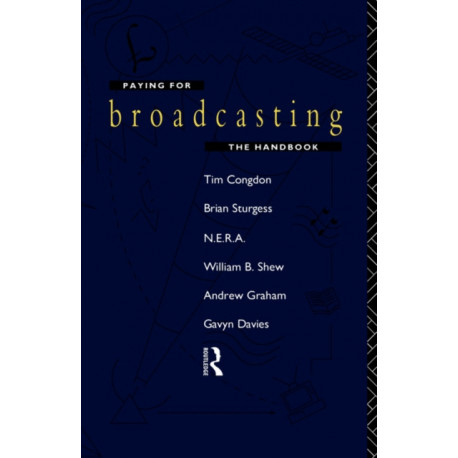 Paying for Broadcasting: The Handbook