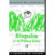 Bilingualism in the Primary School: A Handbook for Teachers
