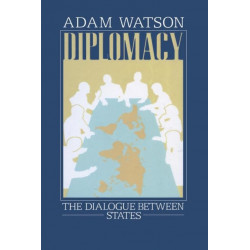 Diplomacy: The Dialogue Between States