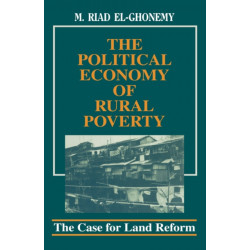 The Political Economy of Rural Poverty: The Case for Land Reform