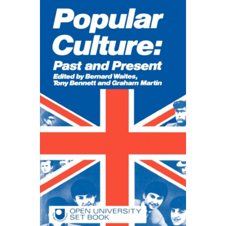 Popular Culture: Past and Present