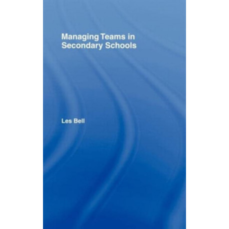 Managing Teams in Secondary Schools