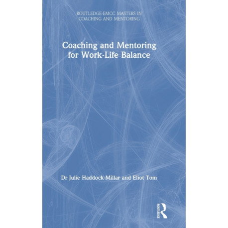 Coaching and Mentoring for Work-Life Balance