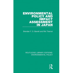 Environmental Policy and Impact Assessment in Japan