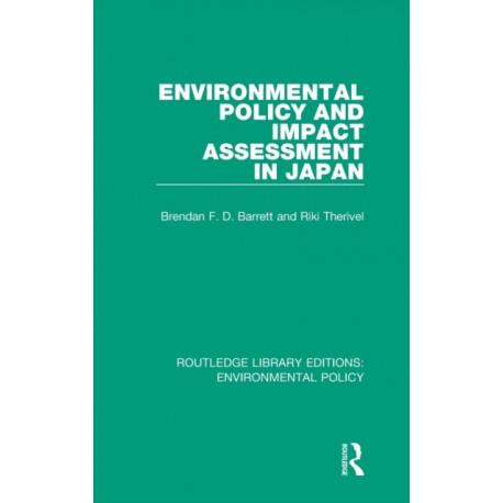 Environmental Policy and Impact Assessment in Japan