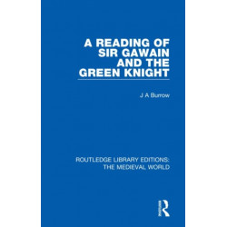 A Reading of Sir Gawain and the Green Knight