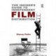 The Insider's Guide to Independent Film Distribution: Second Edition
