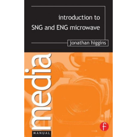 Introduction to SNG and ENG Microwave