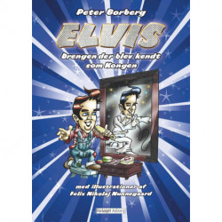 Elvis: Drengen der blev kendt som Kongen
