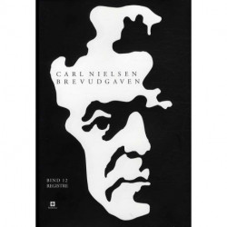 Carl Nielsen Brevudgaven 12 (registerbind)