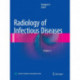 Radiology of Infectious Diseases: Volume 2