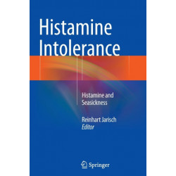 Histamine Intolerance: Histamine and Seasickness