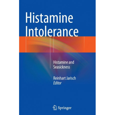 Histamine Intolerance: Histamine and Seasickness