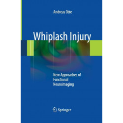 Whiplash Injury: New Approaches of Functional Neuroimaging