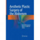 Aesthetic Plastic Surgery of the Abdomen
