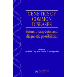 Genetics of Common Diseases: Future Therapeutic and Diagnostic Possibilities