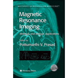 Magnetic Resonance Imaging: Methods and Biologic Applications