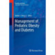 Management of Pediatric Obesity and Diabetes