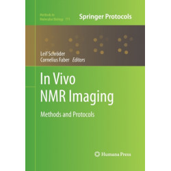 In vivo NMR Imaging: Methods and Protocols