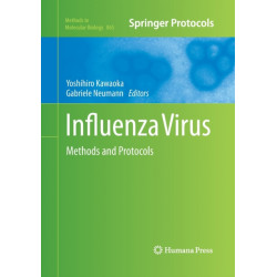 Influenza Virus: Methods and Protocols