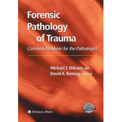 Forensic Pathology of Trauma