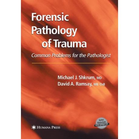 Forensic Pathology of Trauma