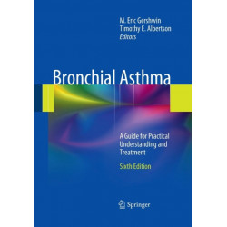 Bronchial Asthma: A Guide for Practical Understanding and Treatment