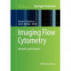 Imaging Flow Cytometry: Methods and Protocols