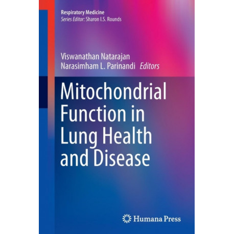 Mitochondrial Function in Lung Health and Disease