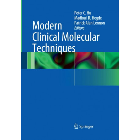 Modern Clinical Molecular Techniques