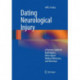 Dating Neurological Injury:: A Forensic Guide for Radiologists, Other Expert Medical Witnesses, and Attorneys