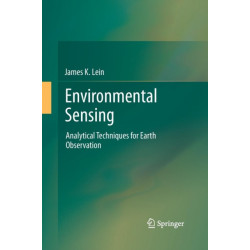 Environmental Sensing: Analytical Techniques for Earth Observation