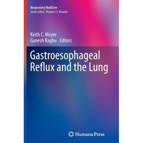 Gastroesophageal Reflux and the Lung