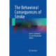 The Behavioral Consequences of Stroke