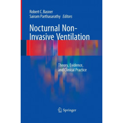 Nocturnal Non-Invasive Ventilation: Theory, Evidence, and Clinical Practice