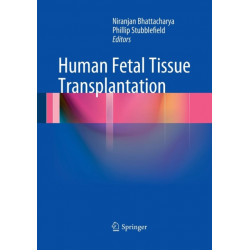 Human Fetal Tissue Transplantation