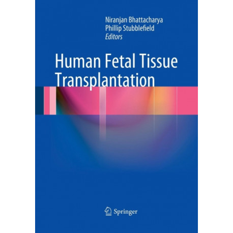 Human Fetal Tissue Transplantation