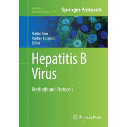 Hepatitis B Virus: Methods and Protocols