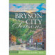 Bryson City Seasons: More Tales of a Doctor’s Practice in the Smoky Mountains
