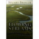 Flowing Streams: Journeys of a Life Well Lived