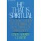 He That Is Spiritual: A Classic Study of the Biblical Doctrine of Spirituality