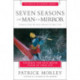 Seven Seasons of the Man in the Mirror: Guidance for Each Major Phase of Your Life