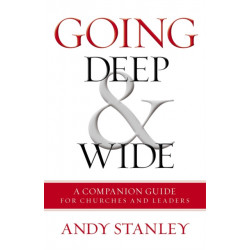 Going Deep and   Wide: A Companion Guide for Churches and Leaders