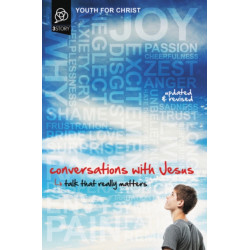 Conversations with Jesus, Updated and Revised Edition: Talk That Really Matters